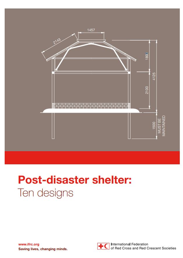 Post-disaster shelter: Ten Designs